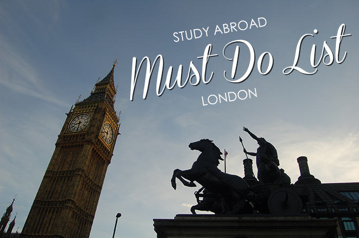 Study Abroad Must Do List: London