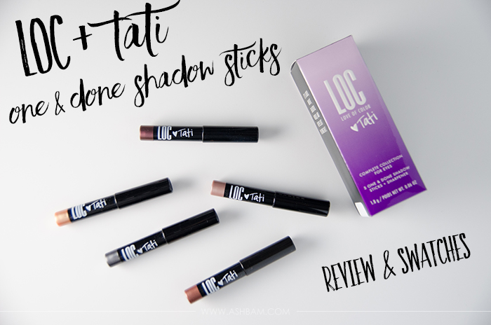 LOC & Tati One and Done Shadow Sticks