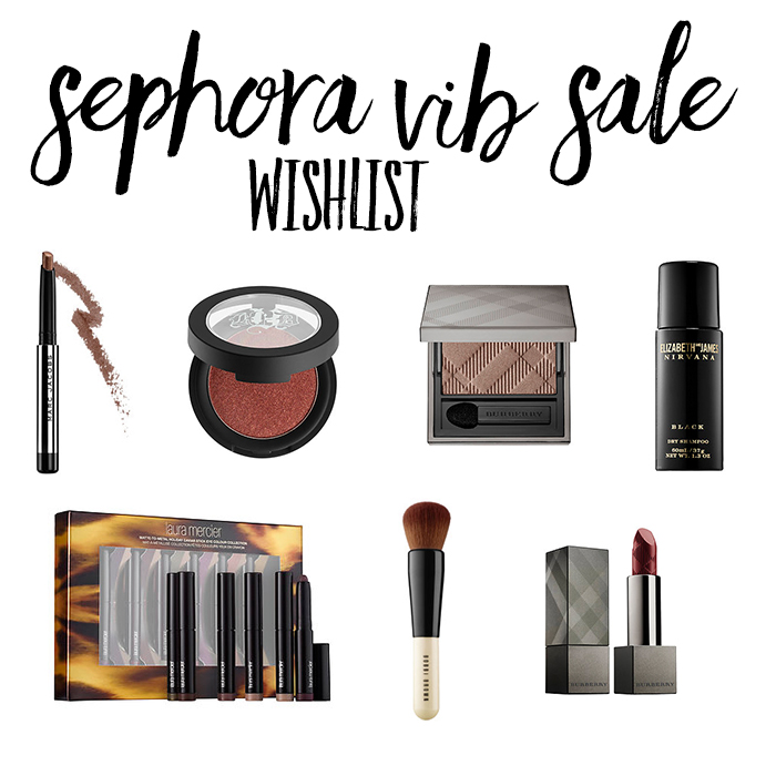 Sephora VIB Sale Wishlist