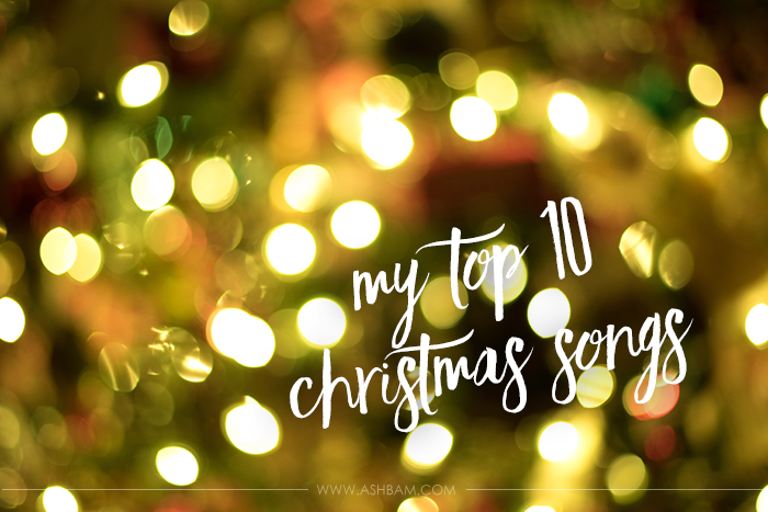 My Top 10 Christmas Songs