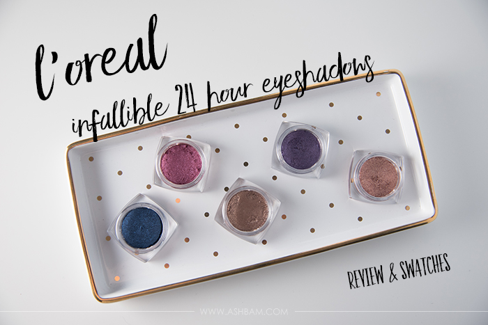 Loreal Infallible 24 Hour Eyeshadows